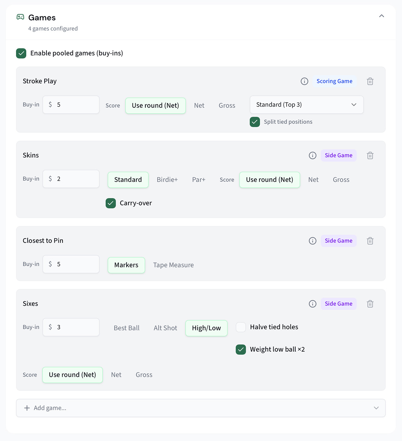 ScoringHQ — games setup showing stroke play, skins with carry-over, closest to pin, and a sixes game, each with buy-ins and net or gross scoring